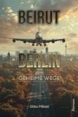 BEIRUT - BERLIN