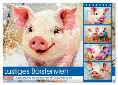 Lustiges Borstenvieh. Zauberhafte Schweinchen im Ölgemälde-Stil (Wandkalender 2025 DIN A4 quer), CALVENDO Monatskalender