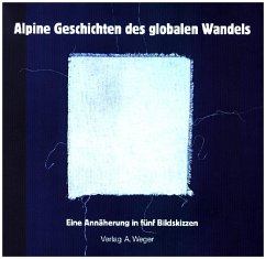 Cover Alpine Geschichten des globalen Wandels