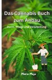 Das Cannabis Buch zum Anbau