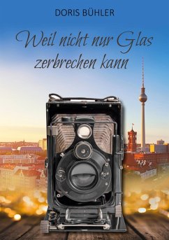 Cover Weil nicht nur Glas zerbrechen kann