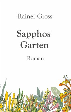 Sapphos Garten - Gross, Rainer