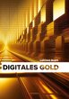 Digitales Gold - Bild 1