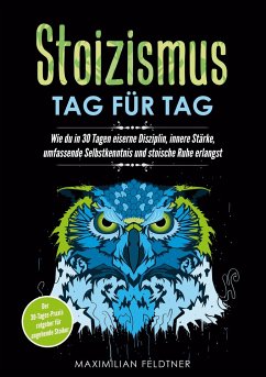 Stoizismus - Tag für Tag - Feldtner, Matthias