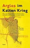 Arglos im Kalten Krieg