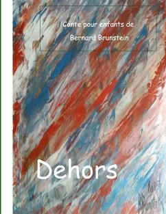 Dehors - Brunstein, Bernard