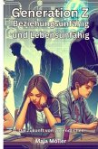 Generation Z Beziehungsunfähig und Lebensunfähig