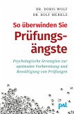 So überwinden Sie Prüfungsängste (eBook, ePUB)