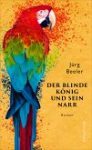 Der blinde König und sein Narr (eBook, ePUB)