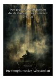 Die Symphonie der Achtsamkeit (eBook, ePUB)