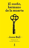 El sueño, hermano de la muerte (eBook, ePUB) El sueño, hermano de la muerte (eBook, ePUB)