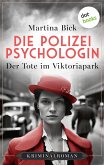 Die Polizeipsychologin - Der Tote im Viktoriapark (eBook, ePUB)