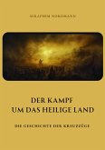 Der Kampf um das Heilige Land (eBook, ePUB)