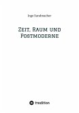 Zeit, Raum und Postmoderne (eBook, ePUB)