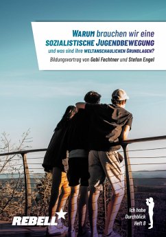 Cover Warum brauchen wir eine sozialistische Jugendbewegung und was sind ihre weltanschaulichen Grundlagen? (eBook, PDF)