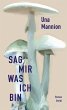 Sag mir, was ich bin (eBook, ePUB) - Bild 1
