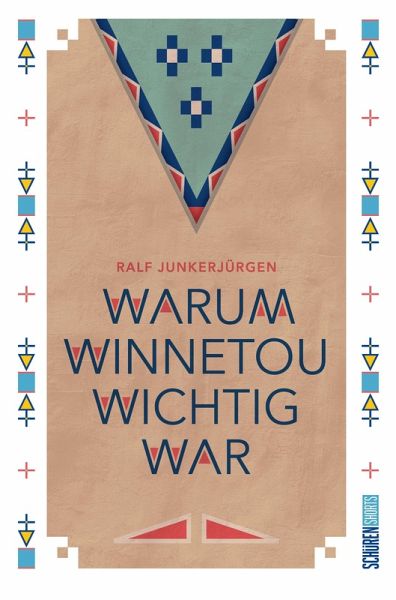 Warum Winnetou wichtig war (eBook, ePUB) Warum Winnetou wichtig war (eBook, ePUB)
