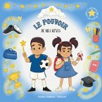 Le pouvoir de mes rêves (eBook, ePUB)