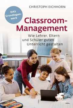 Classroom-Management (eBook, PDF) - Eichhorn, Christoph