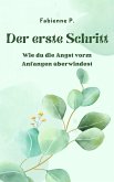 Der erste Schritt (eBook, ePUB)