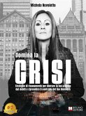 Domina La Crisi (eBook, ePUB) Domina La Crisi (eBook, ePUB)