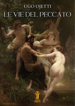 Le vie del peccato (eBook, ePUB) - Ojetti, Ugo