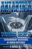 Antarctica: Shocking Secrets (eBook, ePUB) Antarctica: Shocking Secrets (eBook, ePUB)