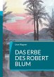 Das Erbe des Robert Blum (eBook, ePUB) - Bild 1
