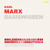 Karl Marx (1818-1883) - Leben, Werke, Bedeutung - Basiswissen (MP3-Download)