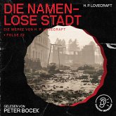 Die namenlose Stadt (Die Werke von H. P. Lovecraft, Folge 22) (MP3-Download)