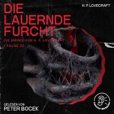 Die lauernde Furcht (Die Werke von H. P. Lovecraft, Folge 33) (MP3-Download)