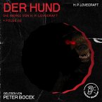 Der Hund (Die Werke von H. P. Lovecraft, Folge 32) (MP3-Download)