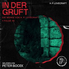 Cover In der Gruft (Die Werke von H. P. Lovecraft, Folge 40) (MP3-Download)