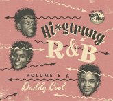 Hi-Strung R&B Vol. 6 - Daddy Cool Hi-Strung R&B Vol. 6 - Daddy Cool