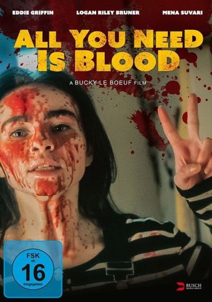 All You Need Is Blood All You Need Is Blood