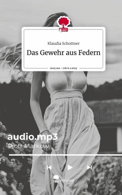 Cover Das Gewehr aus Federn. Life is a Story - story.one