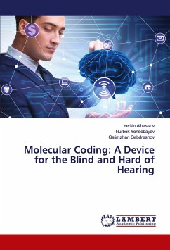 Molecular Coding: A Device for the Blind and Hard of Hearing Molecular Coding: A Device for the Blind and Hard of Hearing