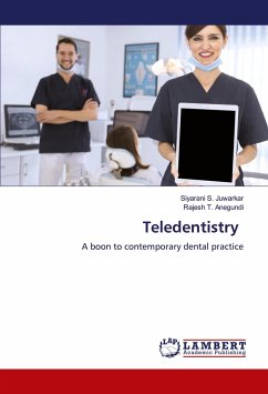 Teledentistry - Juwarkar, Siyarani S.;Anegundi, Rajesh T.