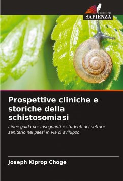 Prospettive cliniche e storiche della schistosomiasi - Kiprop Choge, Joseph