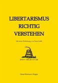 Libertarismus richtig verstehen