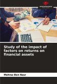 Study of the impact of factors on returns on financial assets Study of the impact of factors on returns on financial assets