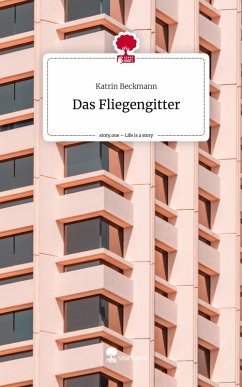 Cover Das Fliegengitter. Life is a Story - story.one