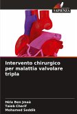 Intervento chirurgico per malattia valvolare tripla