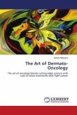 The Art of Dermato-Oncology