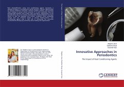 Innovative Approaches in Periodontics - Jassi, Meghna;Ahuja, Deeksha;Kaur, Gurpreet