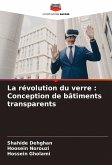 La révolution du verre : Conception de bâtiments transparents