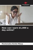 How can I earn $1,000 a day online?