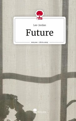 Cover Future. Life is a Story - story.one
