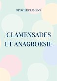 Clamensades et anagroesie Clamensades et anagroesie