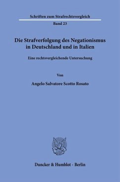 Die Strafverfolgung des Negationismus in Deutschland und in Italien - Scotto Rosato, Angelo Salvatore